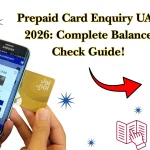 Prepaid Card Enquiry UAE 2026: Complete Balance Check Guide!