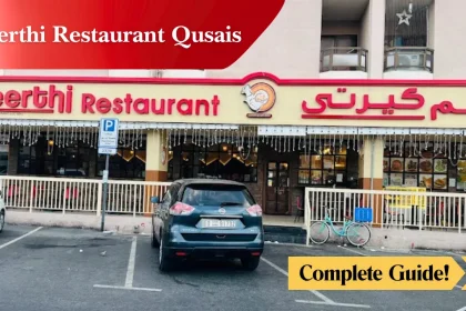 Keerthi Restaurant Qusais Dubai: Menu, Prices, Location, Reviews & Complete Dining Guide 2026