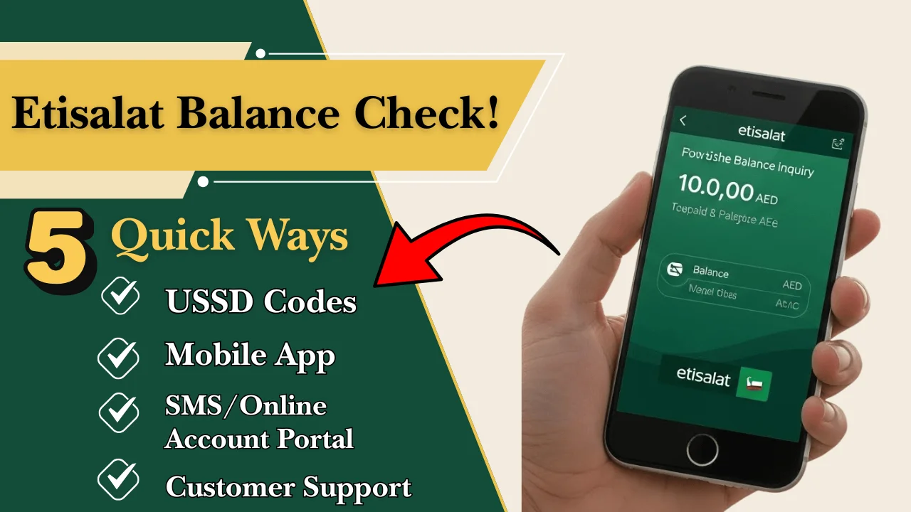 Etisalat Balance Check UAE (2026 Guide): Check Via USSD Codes, Apps & SMS Instantly!