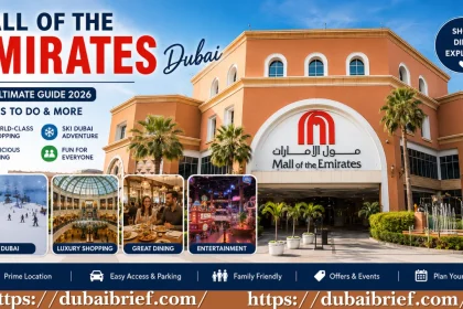 Mall of the Emirates Dubai: Complete Visitor Guide (2026)